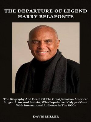 cover image of THE DEPARTURE OF LEGEND HARRY BELAFONTE